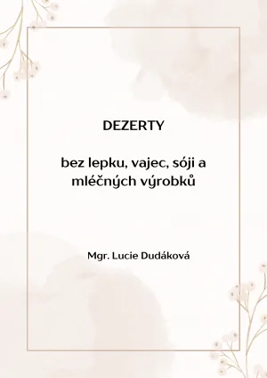 Obálka e-booku Dezerty bez lepku, vajec, sóji a mléčných výrobků