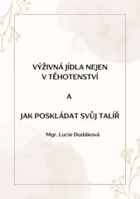 Obálka e-booku Výživná jídla nejen v těhotenství